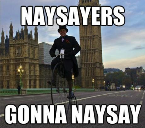 naysayers