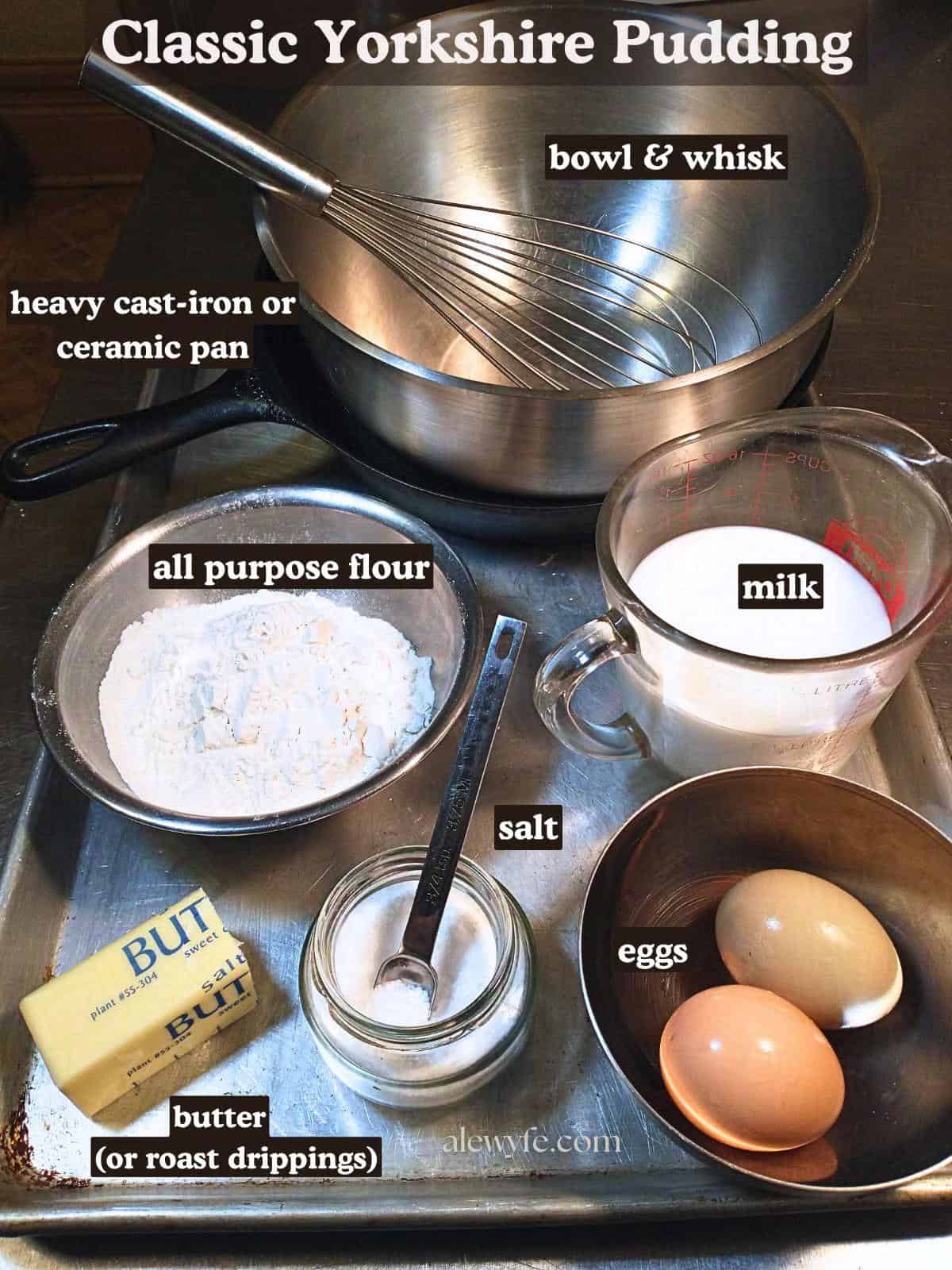 labeled ingredient photo for yorkshire pudding recipe.